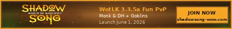 Shadowsong-WoW - 3.3.5 FUN